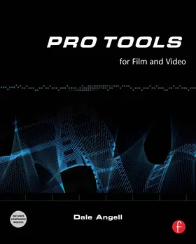 Angell |  Pro Tools for Film and Video | Buch |  Sack Fachmedien