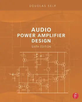 Self | Audio Power Amplifier Design | Buch | 978-0-240-52613-3 | sack.de