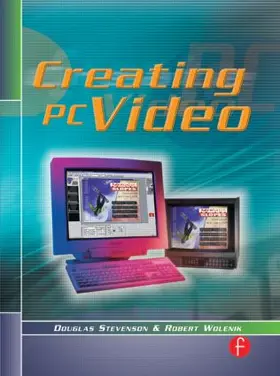 Stevenson / Wolenik |  Creating PC Video | Buch |  Sack Fachmedien