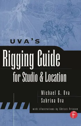 Uva |  Uva's Rigging Guide for Studio and Location | Buch |  Sack Fachmedien