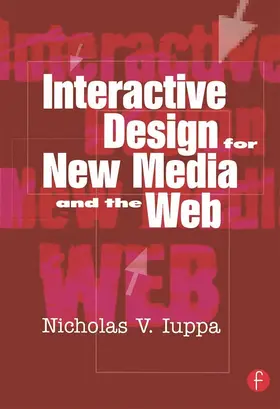 Iuppa |  Interactive Design for New Media and the Web | Buch |  Sack Fachmedien