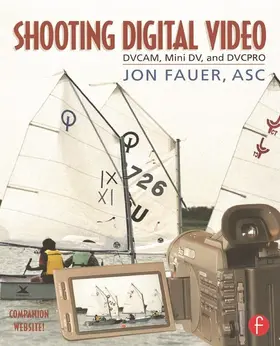 Fauer |  Shooting Digital Video | Buch |  Sack Fachmedien