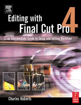 Roberts |  Editing with Final Cut Pro 4 | Buch |  Sack Fachmedien