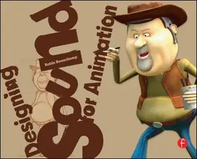 Beauchamp |  Designing Sound for Animation | Buch |  Sack Fachmedien