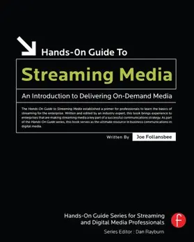 Follansbee |  Hands-On Guide to Streaming Media | Buch |  Sack Fachmedien