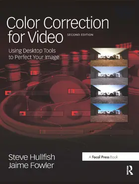 Hullfish / Fowler |  Color Correction for Video | Buch |  Sack Fachmedien