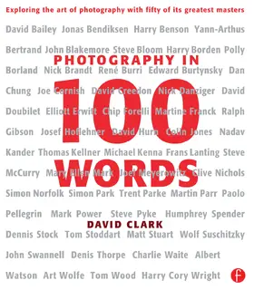Clark |  Photography in 100 Words | Buch |  Sack Fachmedien
