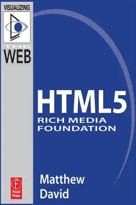 David |  HTML5 Rich Media Foundation | Buch |  Sack Fachmedien