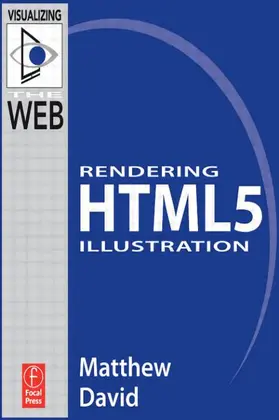 David |  Rendering HTML5 Illustration | Buch |  Sack Fachmedien