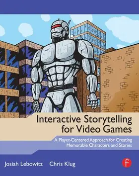 Klug / Lebowitz |  Interactive Storytelling for Video Games | Buch |  Sack Fachmedien
