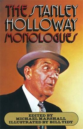 Marshall |  The Stanley Holloway Monologues | Buch |  Sack Fachmedien