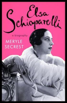 Secrest |  Elsa Schiaparelli | Buch |  Sack Fachmedien