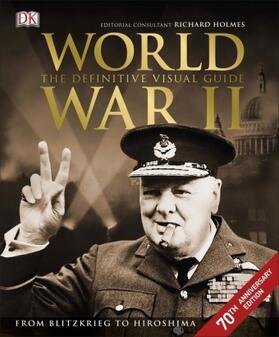 Holmes | World War II The Definitive Visual Guide | Buch | 978-0-241-18418-9 | www2.sack.de