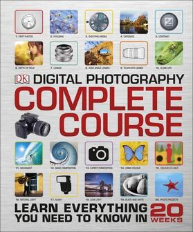 Digital Photography Complete Course | Buch | 978-0-241-18609-1 | www2.sack.de