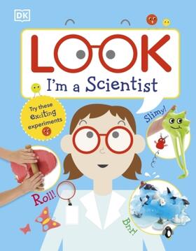 Look I'm a Scientist | Buch | 978-0-241-23107-4 | www2.sack.de