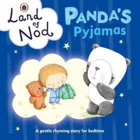 Ladybird |  Panda's Pyjamas: A Ladybird Land of Nod Bedtime Book | Buch |  Sack Fachmedien