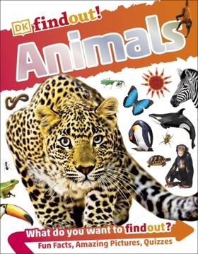 DKfindout! Animals | Buch | 978-0-241-25025-9 | www2.sack.de