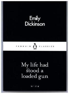 Dickinson | My Life Had Stood a Loaded Gun | Buch | 978-0-241-25140-9 | sack.de