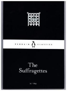 The Suffragettes | Buch | 978-0-241-25211-6 | www2.sack.de