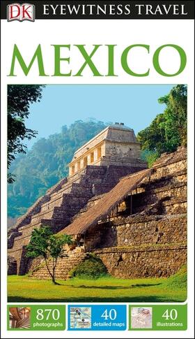 DK |  DK Eyewitness Mexico | Buch |  Sack Fachmedien