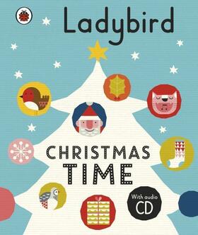 Ladybird |  Ladybird Christmas Time: Treasury and Audio CD | Buch |  Sack Fachmedien