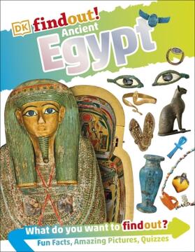 DKfindout! Ancient Egypt | Buch | 978-0-241-28277-9 | www2.sack.de