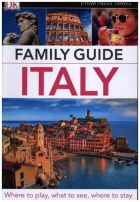  DK Eyewitness Family Guide Italy | Buch |  Sack Fachmedien