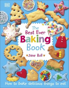 Bull |  The Best Ever Baking Book | Buch |  Sack Fachmedien