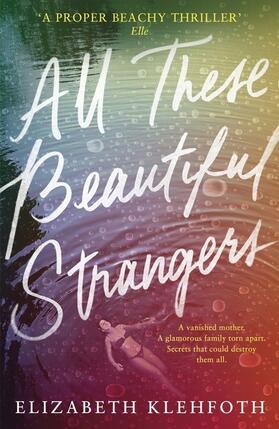 Klehfoth |  All These Beautiful Strangers | Buch |  Sack Fachmedien