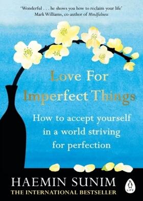Sunim |  Love for Imperfect Things | Buch |  Sack Fachmedien