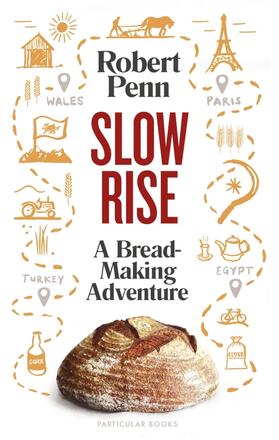 Penn |  Slow Rise: A Bread-Making Adventure | Buch |  Sack Fachmedien
