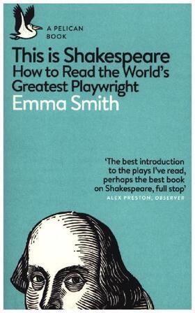 Smith | This Is Shakespeare | Buch | 978-0-241-36163-4 | www2.sack.de