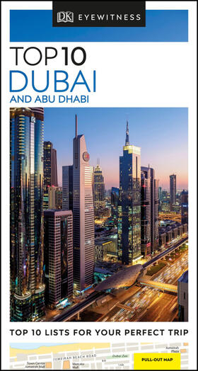 DK Eyewitness Top 10 Dubai and Abu Dhabi | Buch |  Sack Fachmedien