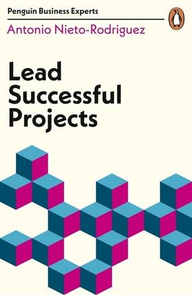 Nieto-Rodriguez | Lead Successful Projects | Buch | 978-0-241-39547-9 | www2.sack.de