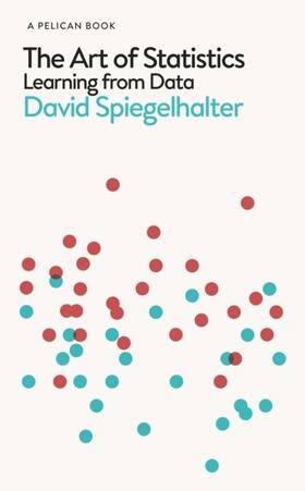 Spiegelhalter |  The Art of Statistics | Buch |  Sack Fachmedien