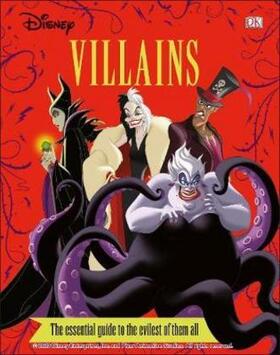 Dakin / Saxon |  Disney Villains The Essential Guide New Edition | Buch |  Sack Fachmedien