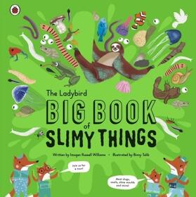 Russell Williams |  The Ladybird Big Book of Slimy Things | Buch |  Sack Fachmedien