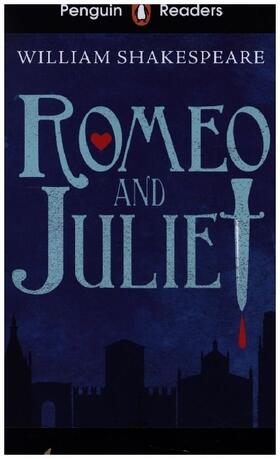 Shakespeare |  Penguin Readers Starter Level: Romeo and Juliet (ELT Graded Reader) | Buch |  Sack Fachmedien