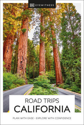 DK Road Trips California | Buch | 978-0-241-43670-7 | www2.sack.de