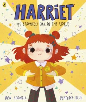 Lerwill |  Harriet the Strongest Girl in the World | Buch |  Sack Fachmedien