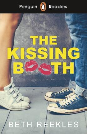 Reekles |  Penguin Readers Level 4: The Kissing Booth (ELT Graded Reader) | Buch |  Sack Fachmedien