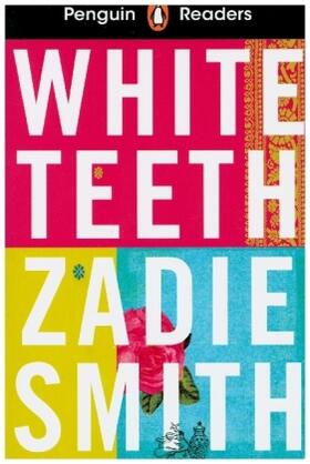 Smith | Penguin Readers Level 7: White Teeth (ELT Graded Reader) | Buch | 978-0-241-46337-6 | sack.de