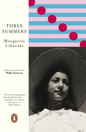 Liberaki |  Three Summers | Buch |  Sack Fachmedien