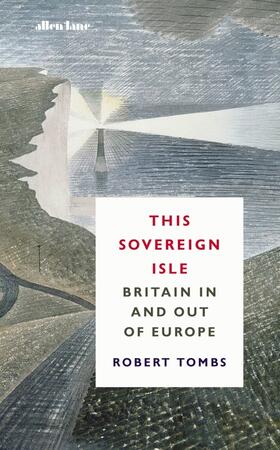 Tombs |  This Sovereign Isle: Britain in and Out of Europe | Buch |  Sack Fachmedien