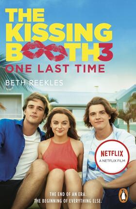 Reekles |  The Kissing Booth 3: One Last Time | Buch |  Sack Fachmedien