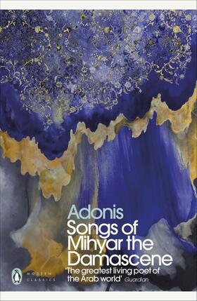 Songs of Mihyar the Damascene | Buch | 978-0-241-48355-8 | sack.de