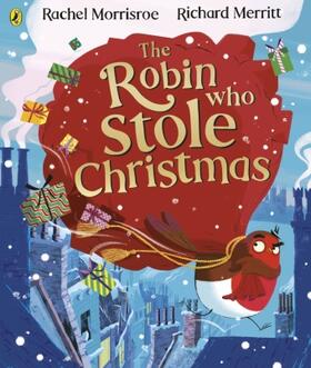 Morrisroe |  The Robin Who Stole Christmas | Buch |  Sack Fachmedien