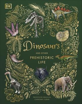 Chinsamy-Turan |  Dinosaurs and Other Prehistoric Life | Buch |  Sack Fachmedien