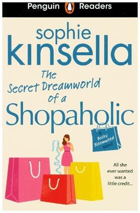 Kinsella |  Penguin Readers Level 3: The Secret Dreamworld Of A Shopaholic | Buch |  Sack Fachmedien