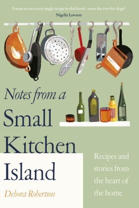 Robertson |  Notes from a Small Kitchen Island | Buch |  Sack Fachmedien